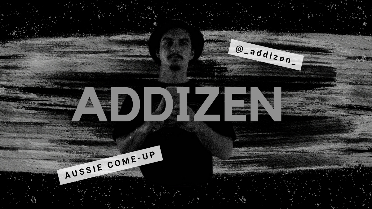 Rising from Down Under: The Emergence of Addizen, Australia’s New Rap Sensation